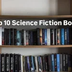 Top 10 Science Fiction Books of All Time